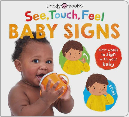 See, Touch, Feel Baby Sign by Roger Priddy
