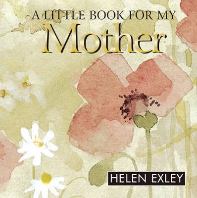 A Little Book For My Mother