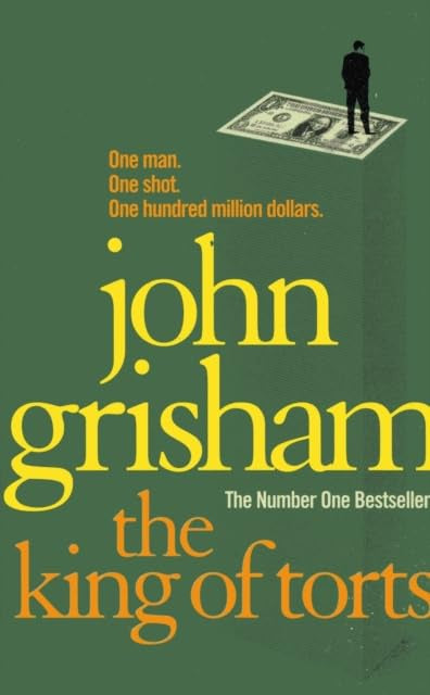 The King of Torts by John Grisham