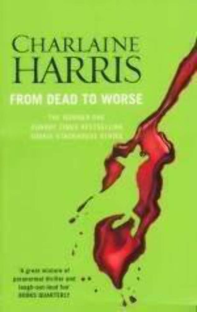 True Blood 8 From Dead To Worse by Charlaine Harris