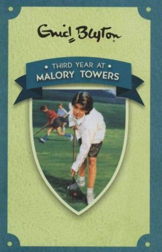 Blyton: Malory Towers 3: Third Year