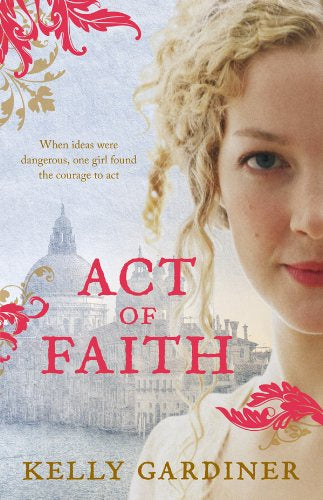 Act of Faith - By Kelly Gardiner