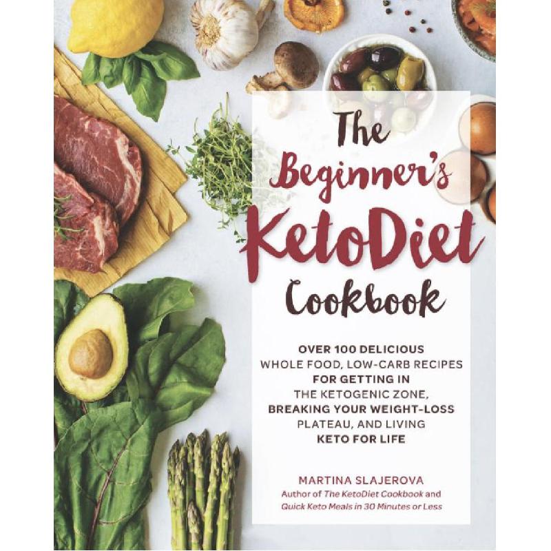 The Beginners Keto Diet Cookbook