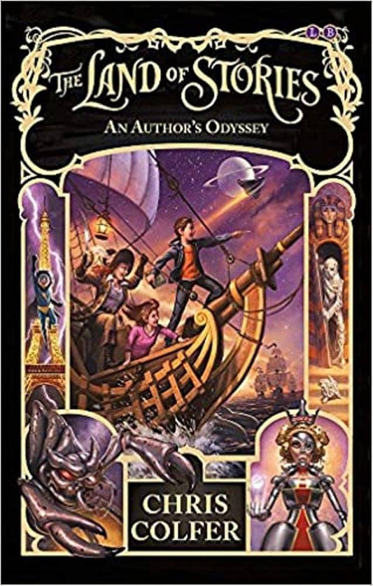 Land Of Stories: An Author'S Odyssey  By Chris Colfer