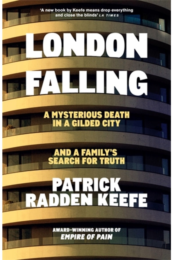 London Falling By Patrick Radden Keefe