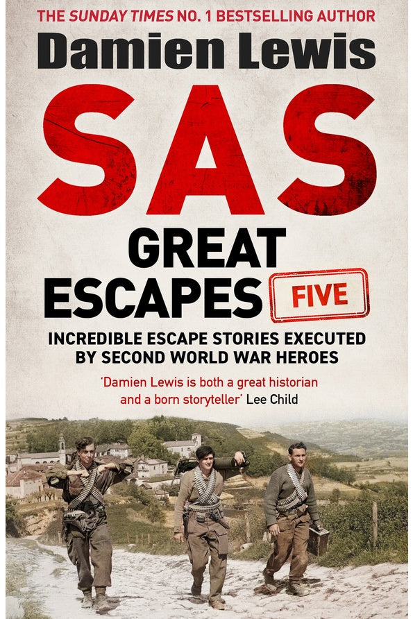 SAS Great Escapes Five By Damien Lewis