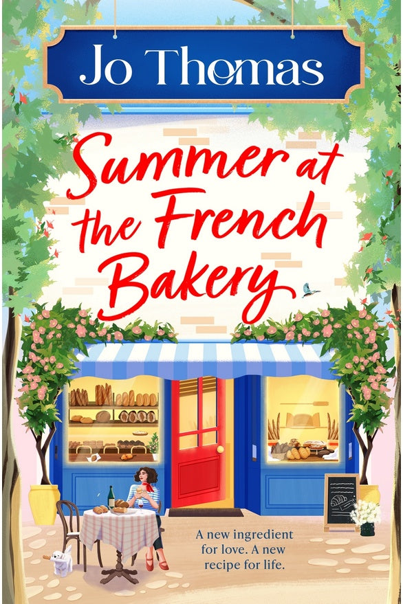Summer at the French Bakery By Jo Thomas