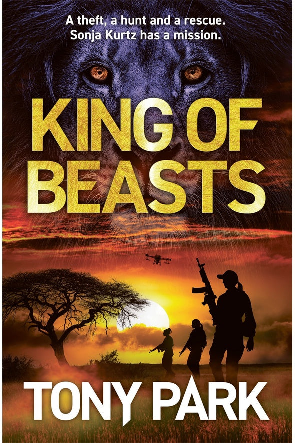 King of Beasts BY Tony Park
