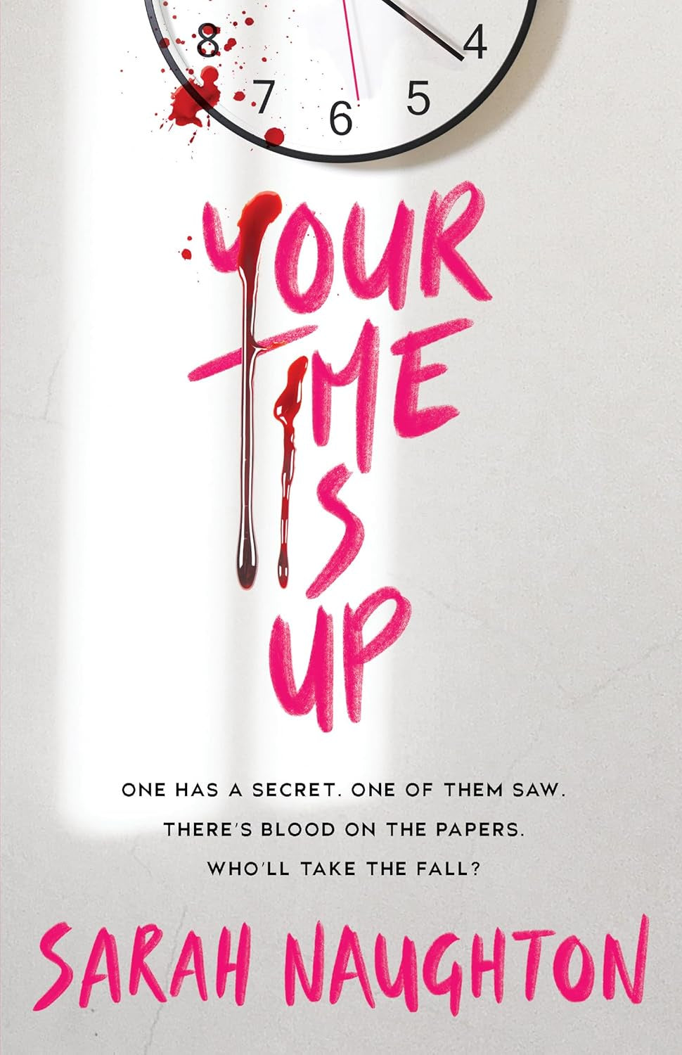Your Time Is Up by Sarah Naughton