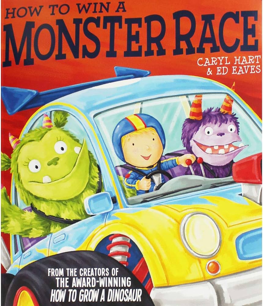 How To Win A Monster Race By Caryl Hart