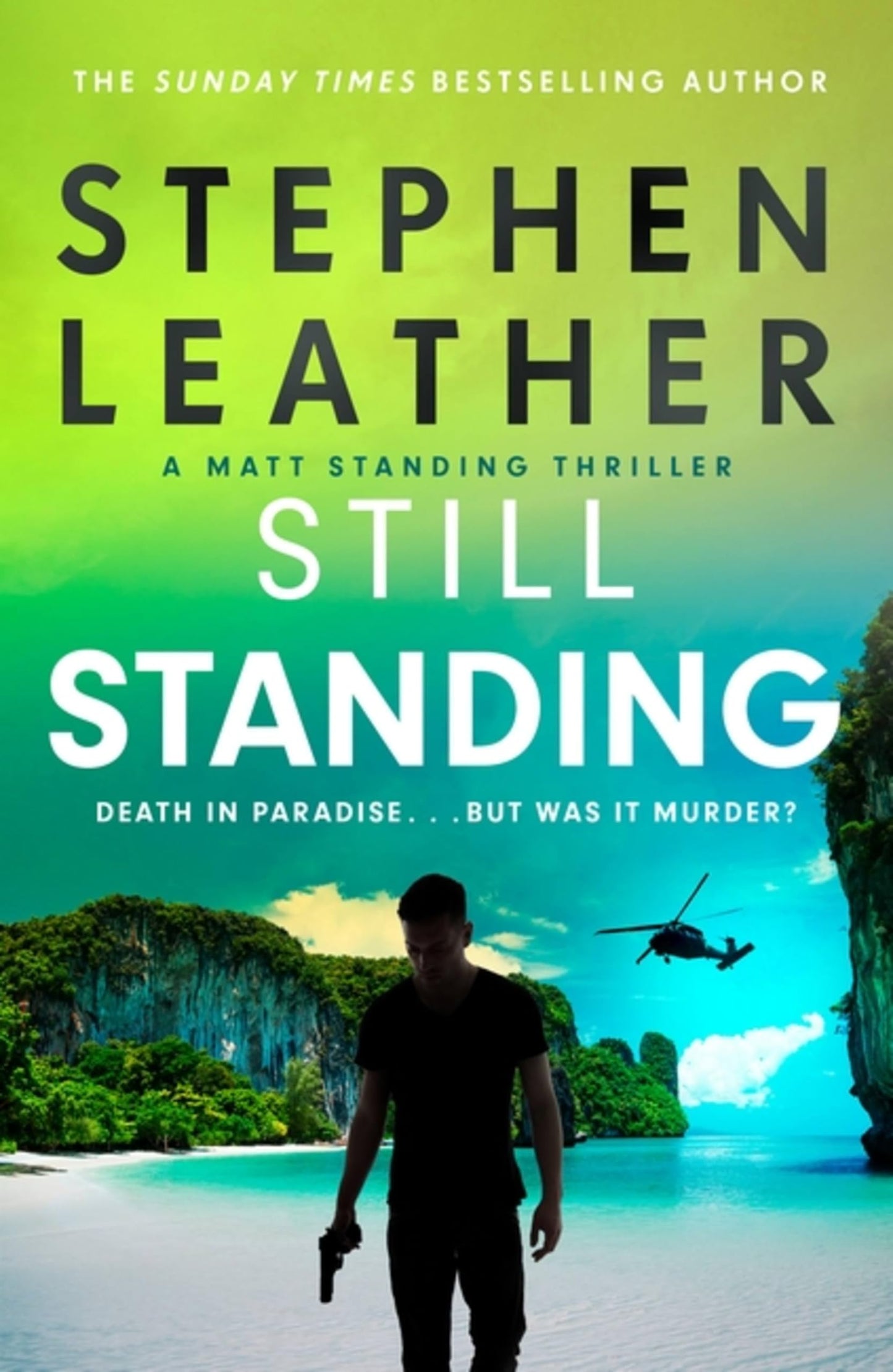 Still Standing By Stephen Leather