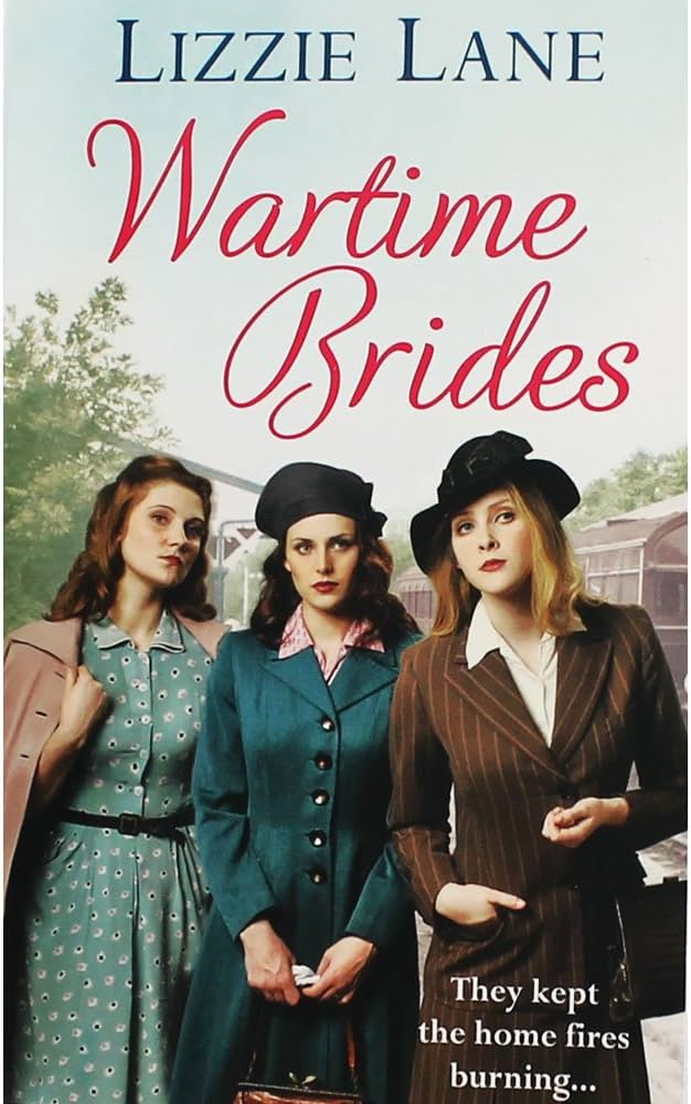 Wartime Brides by Lizzie Lane