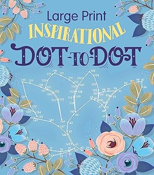 Large Print Inspirational Dot-To-Dot