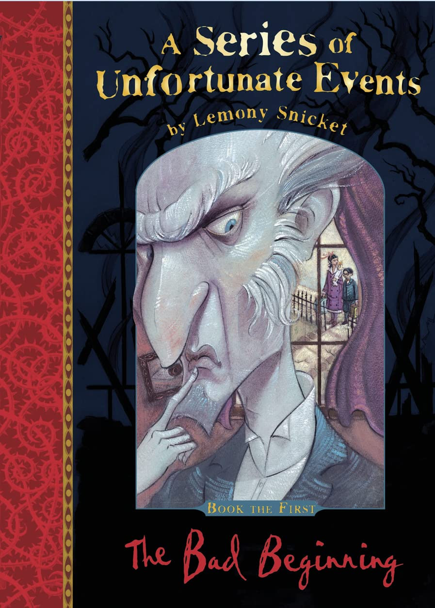A Series of Unfortunate Events Book 1: The Bad Beginning By Lemony Snicket
