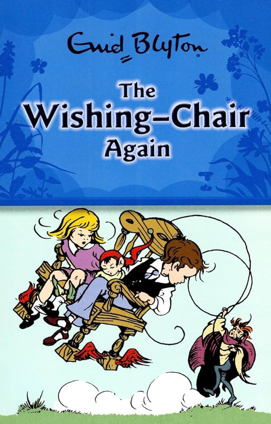The Wishing Chair Again By Enid Blyton