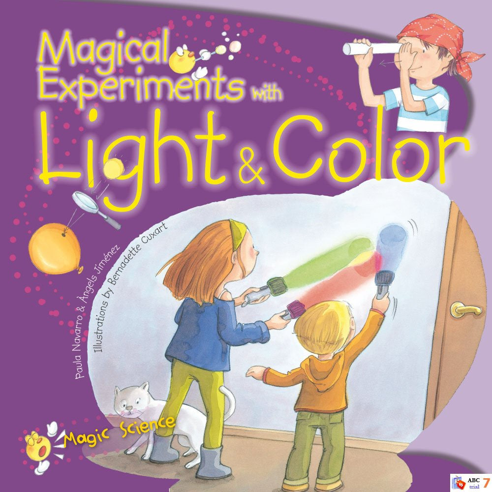 Magic Science Magical Experiments With Light