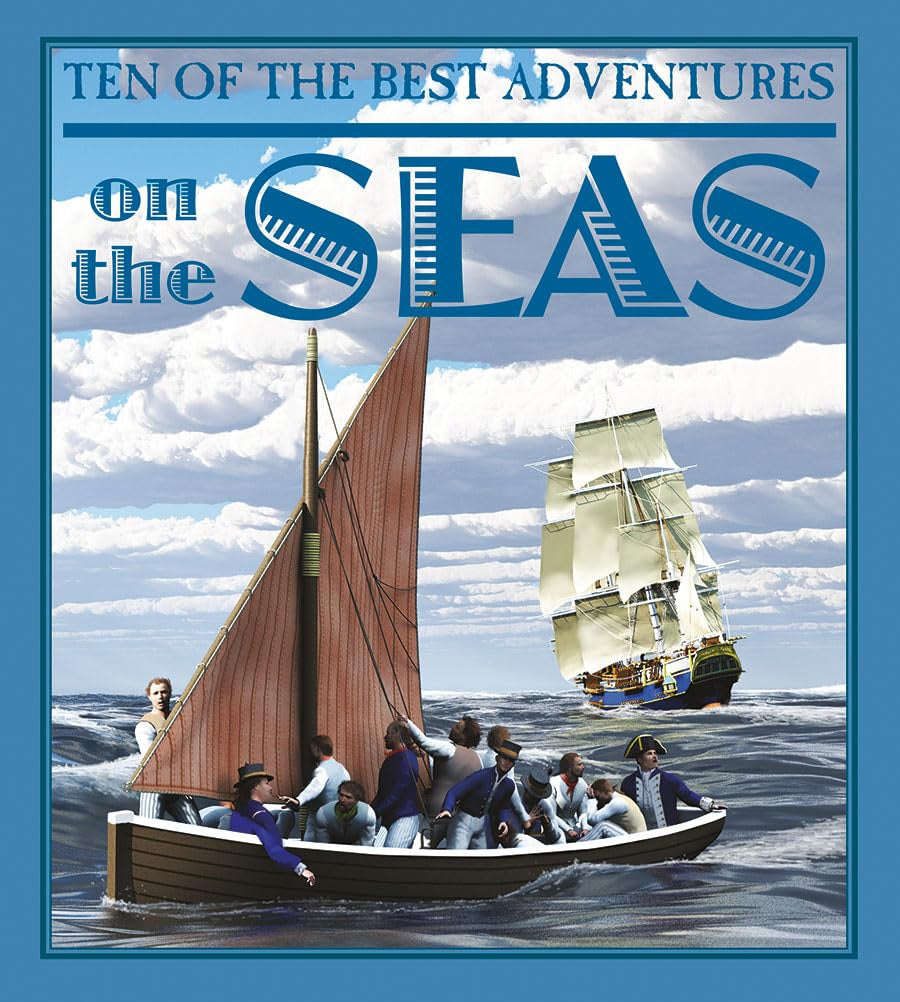 Ten of the Best Adventures on the Seas by David West