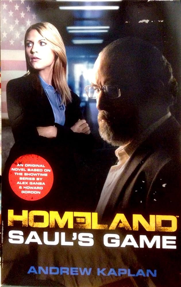 Homeland Saul's Game by Andrew Kaplan