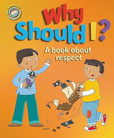 Emotions & Behaviours: Why Should I? - By Sue Graves