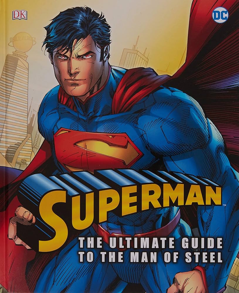 Superman: The Ultimate Guide