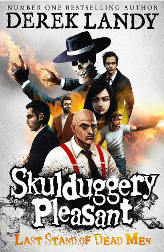 Skulduggery Pleasant: Last Stand Of Dead Men #8 by Derek Landy