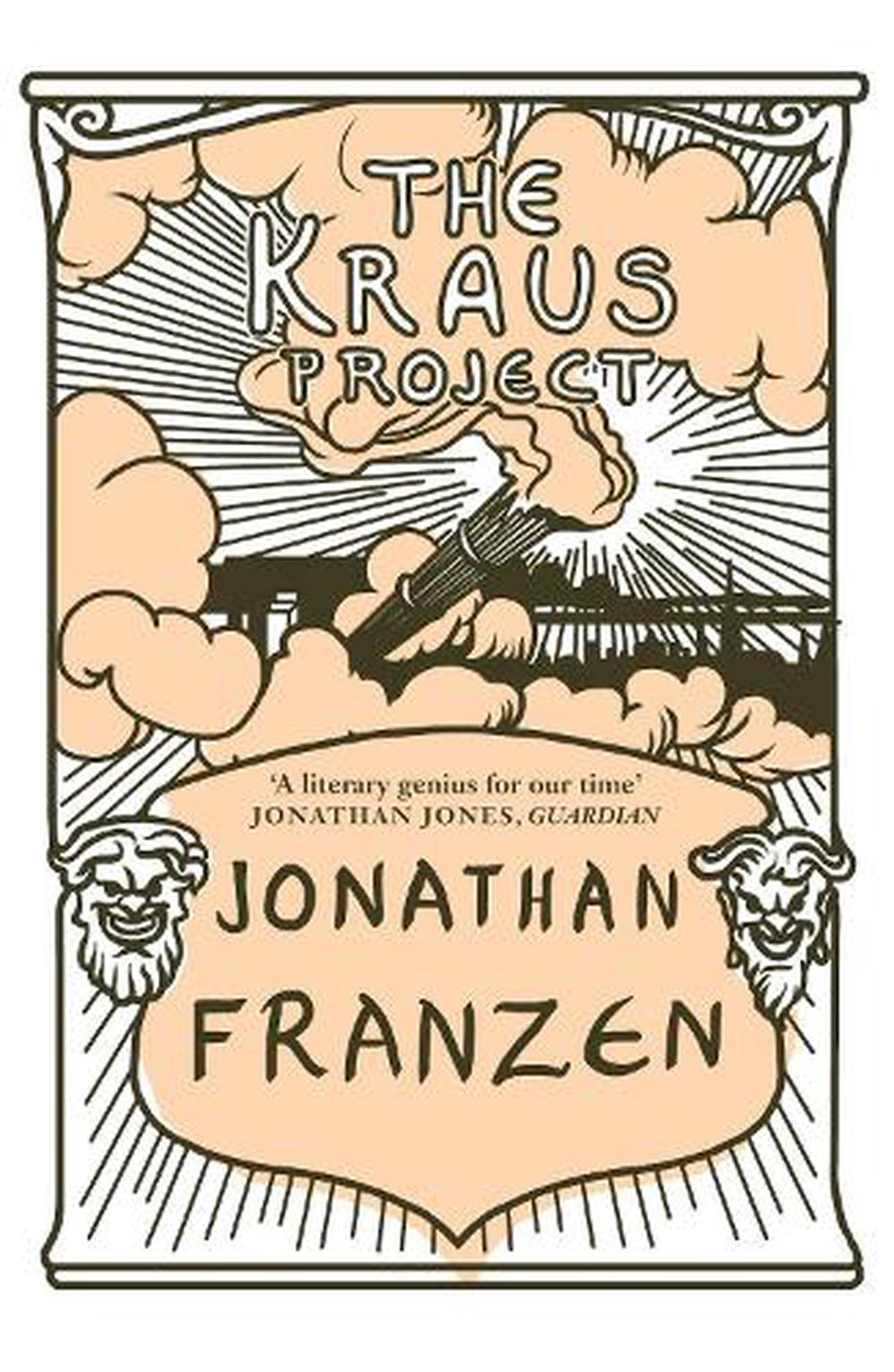 The Kraus Project by Jonathan Franzen