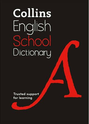 COLLINS ENGLISH SCHOOL DICTIONARY