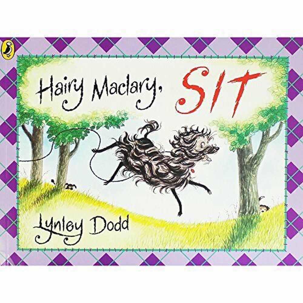 Hairy Maclary Sit By Lynley Dodd