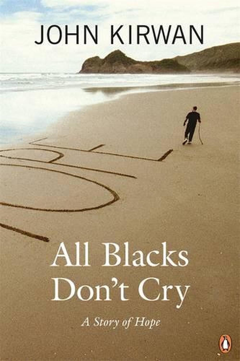 All Blacks Dont Cry