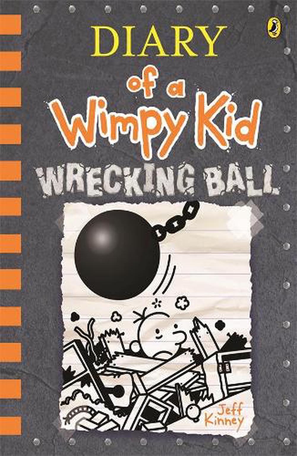 Diary of a Wimpy Kid Wrecking Ball - By Jeff Kinney
