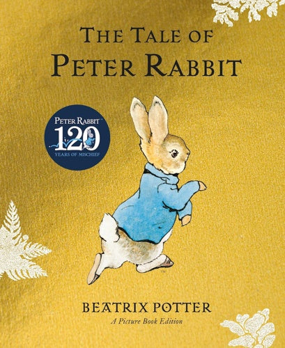 Tale of Peter Rabbit (A Picture Book edition) By Beatrix Potter
