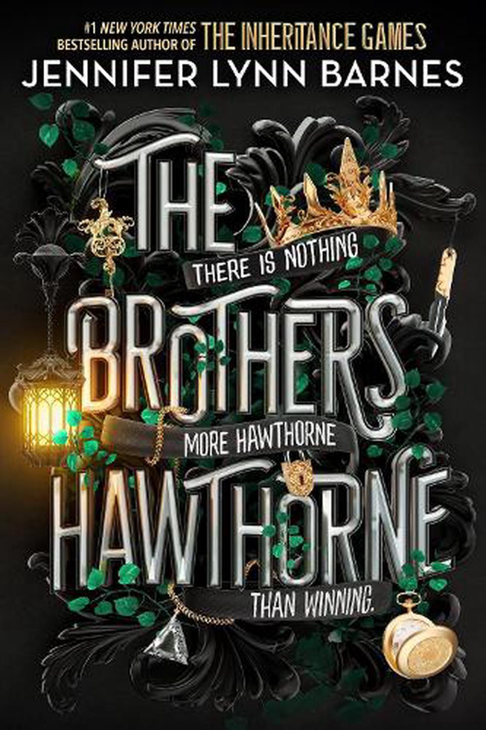 The Hawthorne Brothers. By Jennifer Lynn Barnes