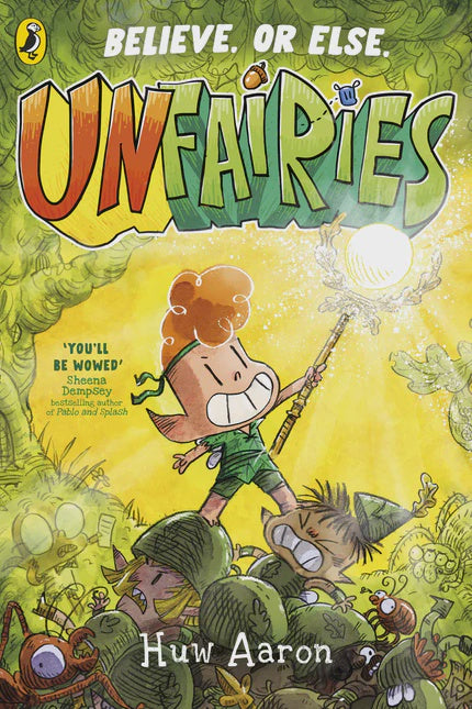 Unfairies By Huw Aaron
