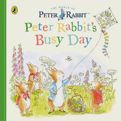 Peter Rabbit: Peter’s Busy Day Paperback by Beatrix Potter