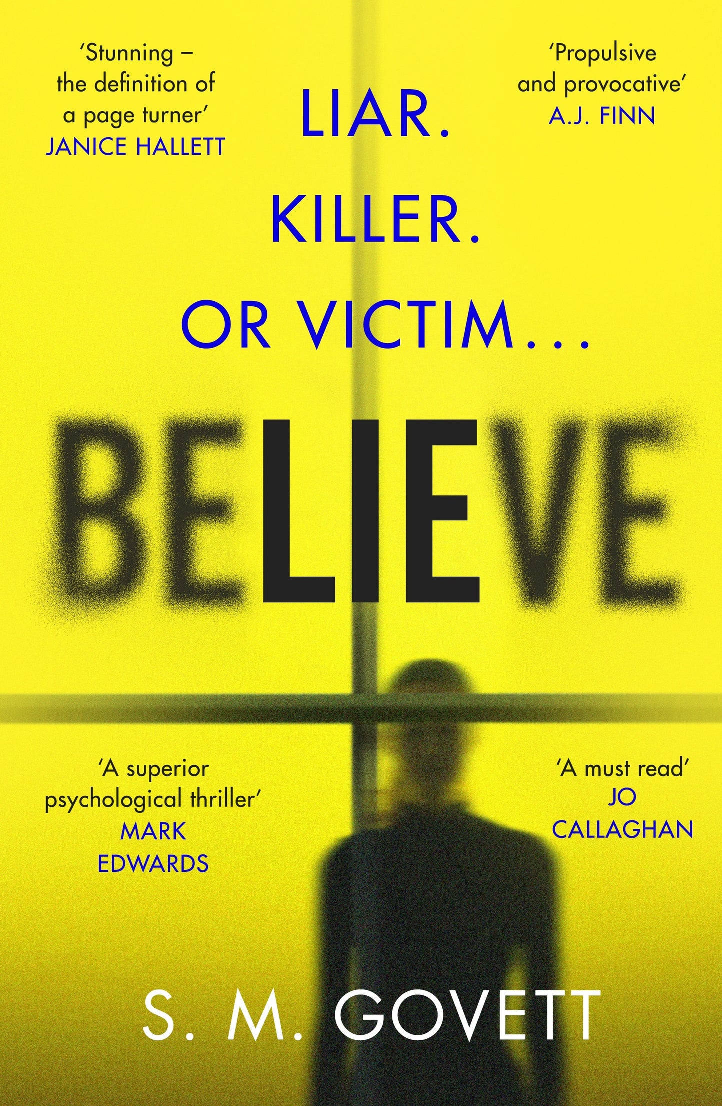 Believe By S.M. Govett