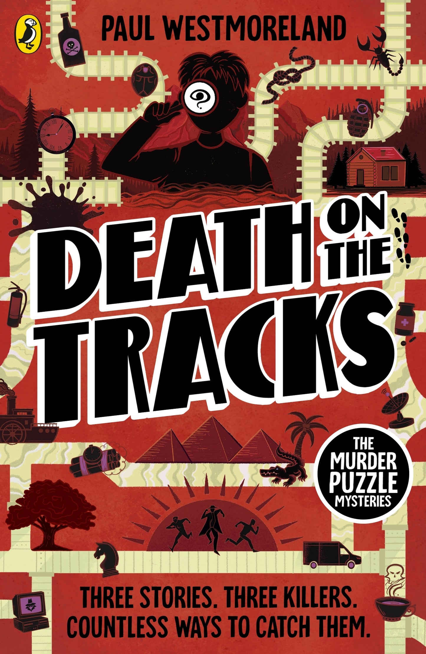 Death on the Tracks The Interactive Murder Puzzle Mysteries Paul Westmoreland