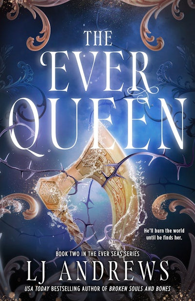 The Ever Queen By LJ Andrews