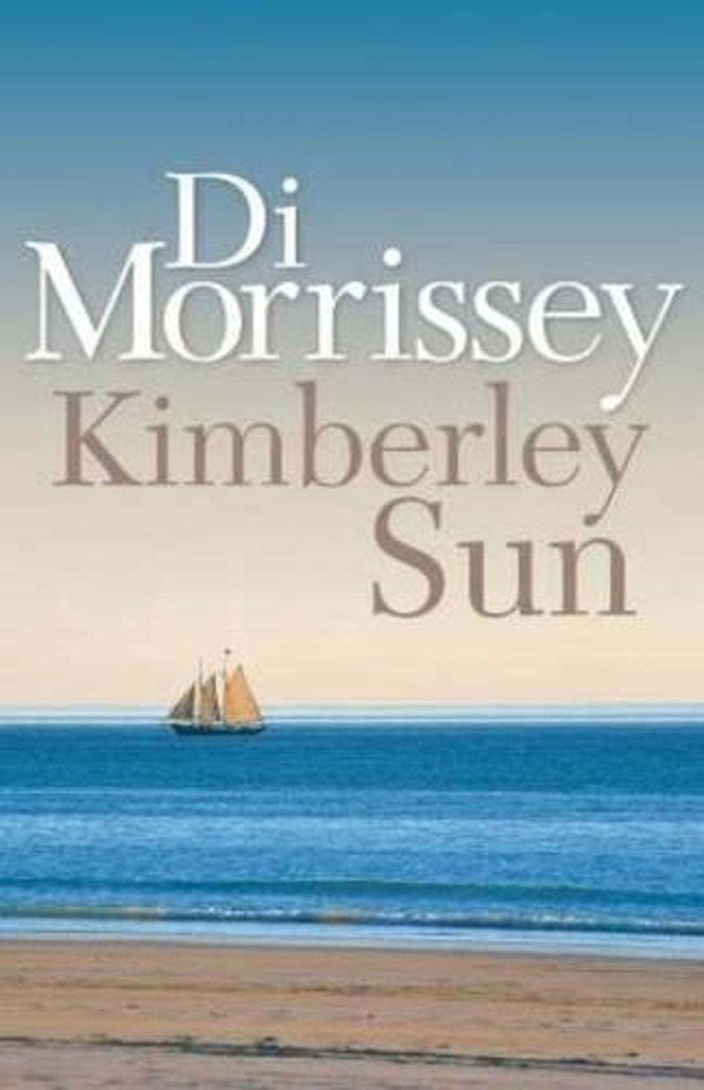 Kimberley Sun by Di Morrissey