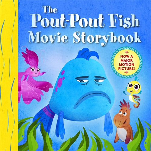 The Pout-Pout Fish Movie Storybook by Deborah Diesen