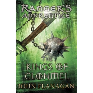 Ranger's Apprentice 8 Kings Of Clonmel - By John Flanagan
