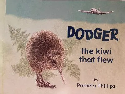 Dodger the Kiwi that Flew by Pamela Phillips