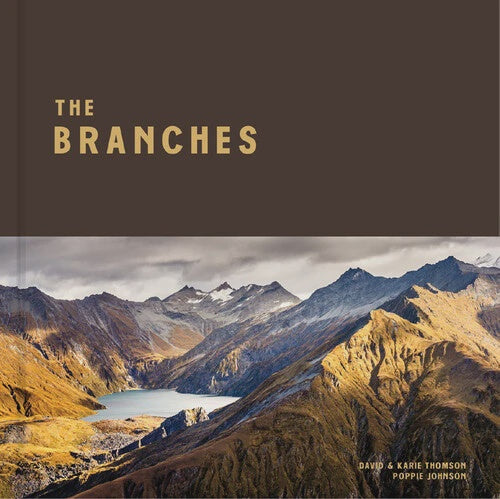 The Branches By David and Karie Thomson