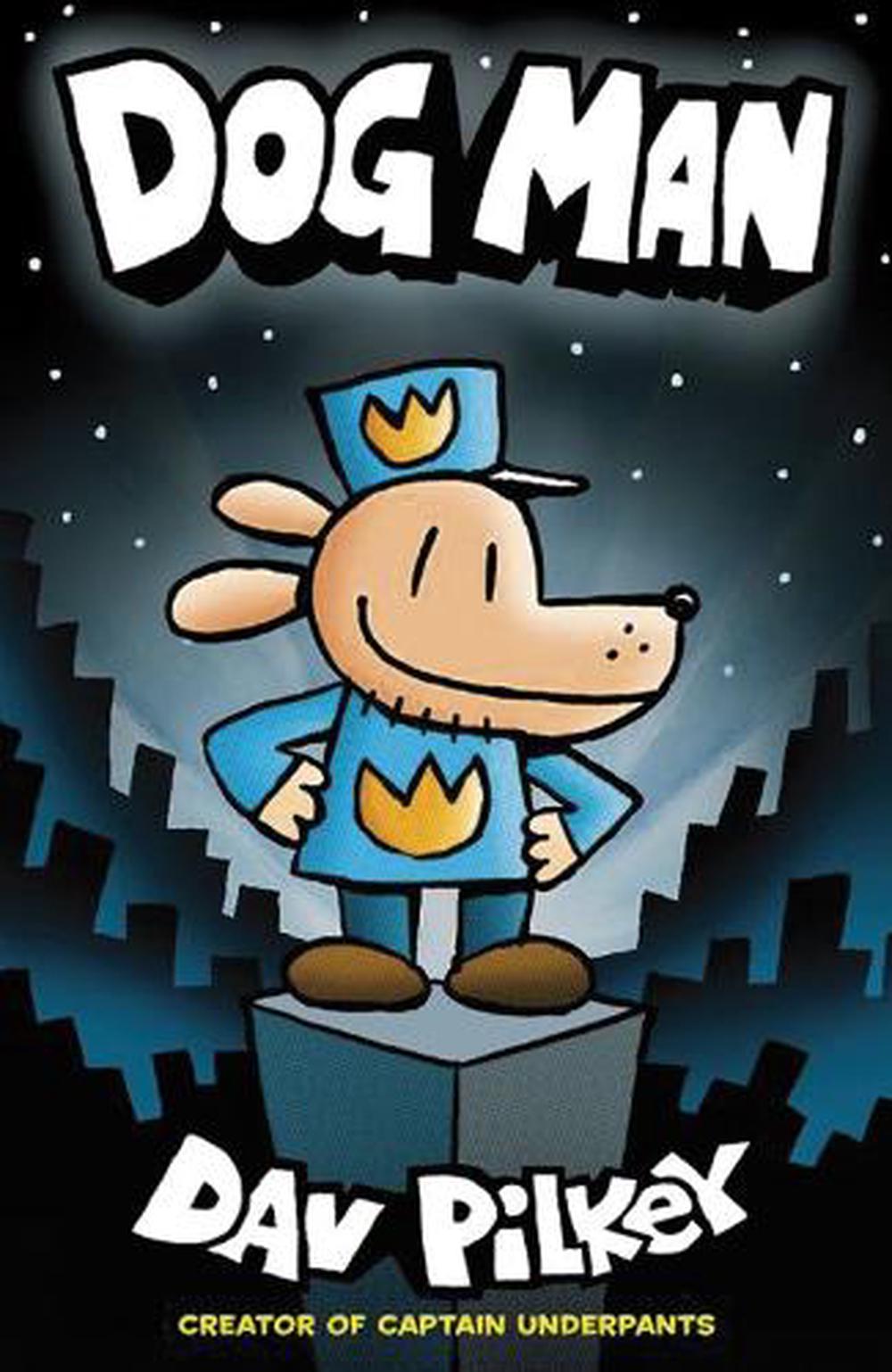 Dog Man #1 - By Dav Pilkey