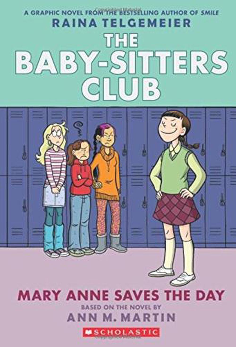 Baby Sitters Club Maryanne Saves The Day - By Raina Telgemeier & Ann M. Martin