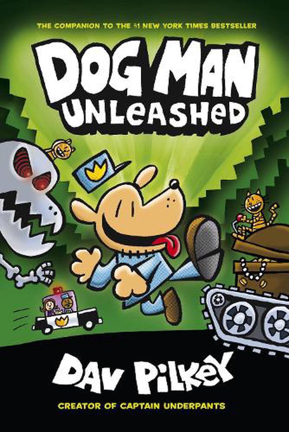 Dog Man #2 Unleashed - By Dav Pilkey