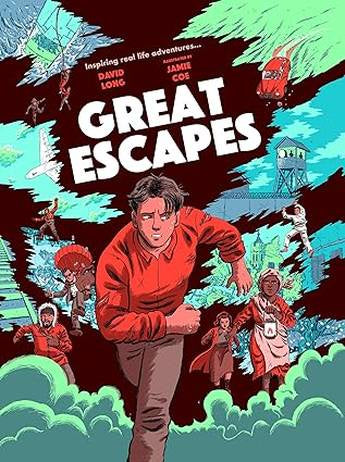 Great Escapes by David Long and Jamie Coe