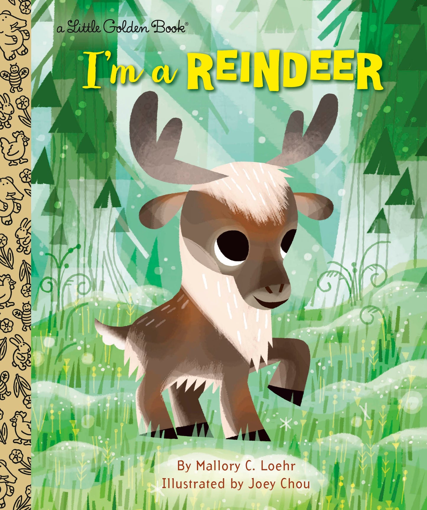 LGB I'm a Reindeer By Mallory Loehr