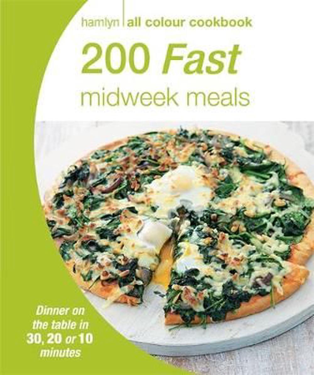 Hamlyn All Colour Cookbook: 200 Fast Mid