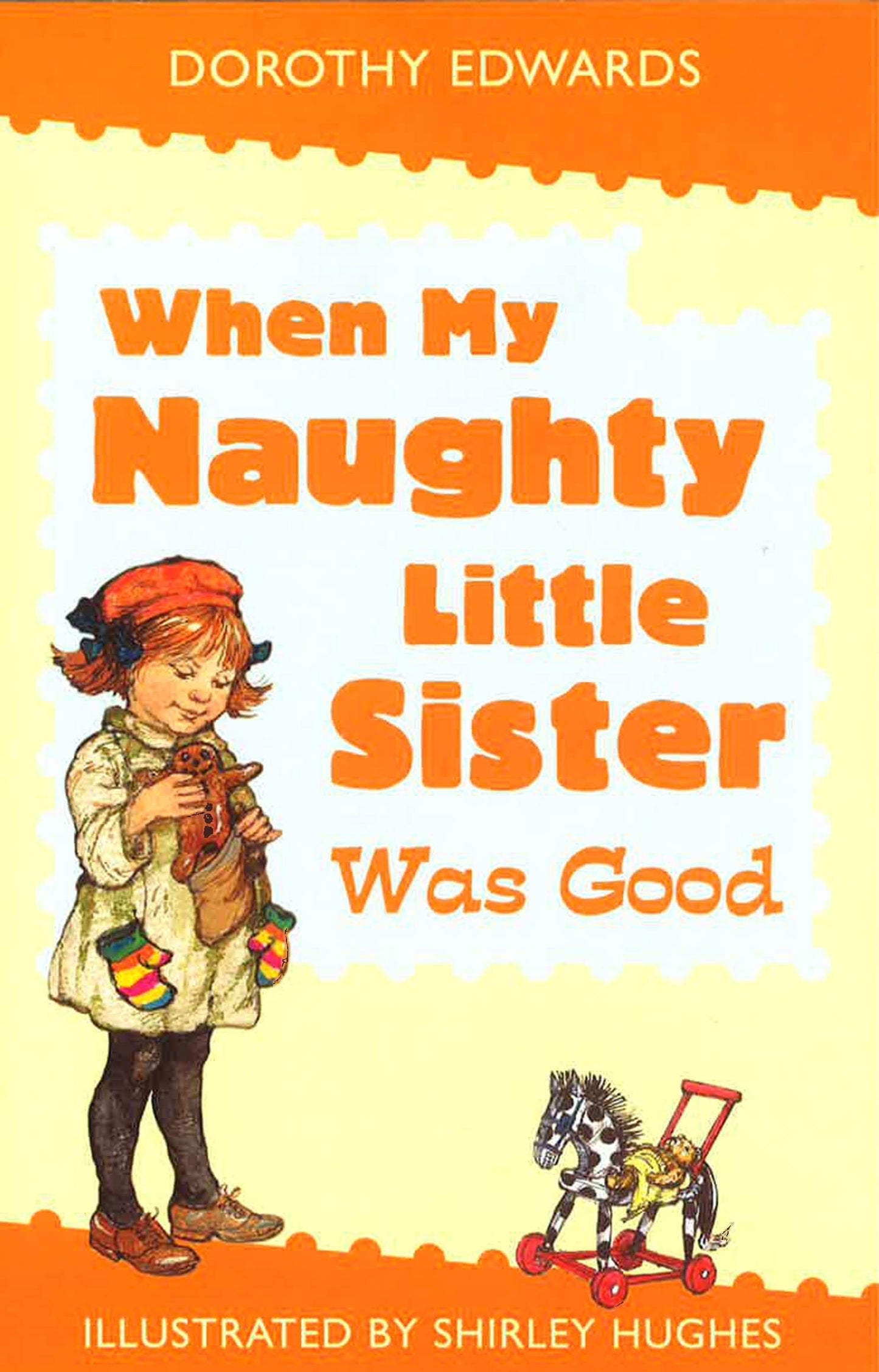 When My Naughty Little Sister Was Good by Dorothy Edwards