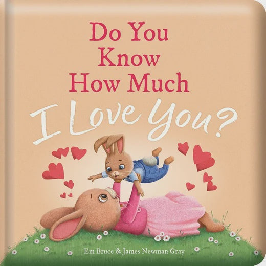 Do You Know How Much I Love You?